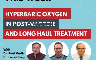 FCCC Webinar Hyperbaric Oxygen Therapy in Long-Haul and Post-Vaccine Injury